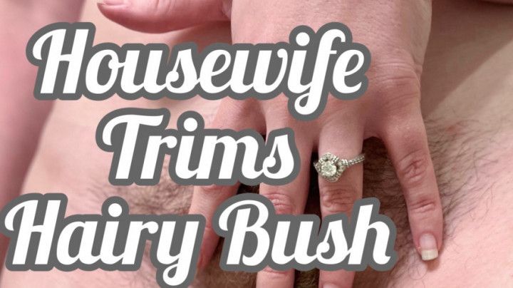 Housewife Trims Hairy Bush in Bathroom