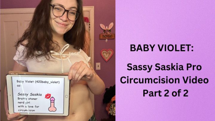 Sassy Saskia Pro Circumcision Video Part 2 of 2