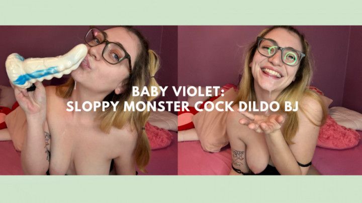 Sloppy Monster Cock Dildo BJ