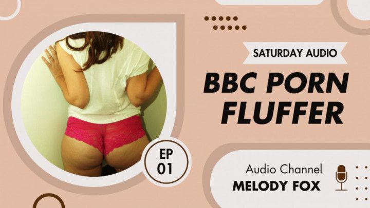 BBC Porn Fluffer Audio