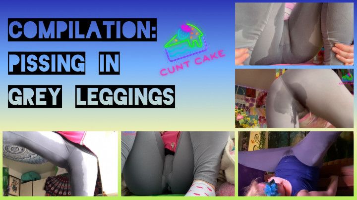 Compilation: Pissing in my Grey Leggings