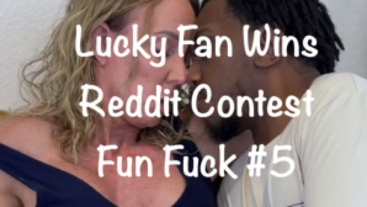 Fan Wins Reddit Contest ~ Gives Me a Huge Creampie