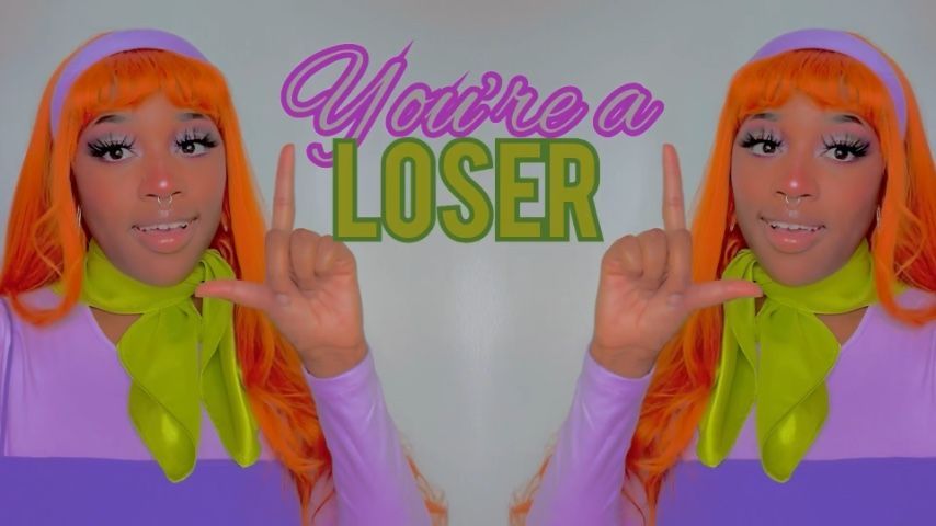 U R SUCH A LOSER