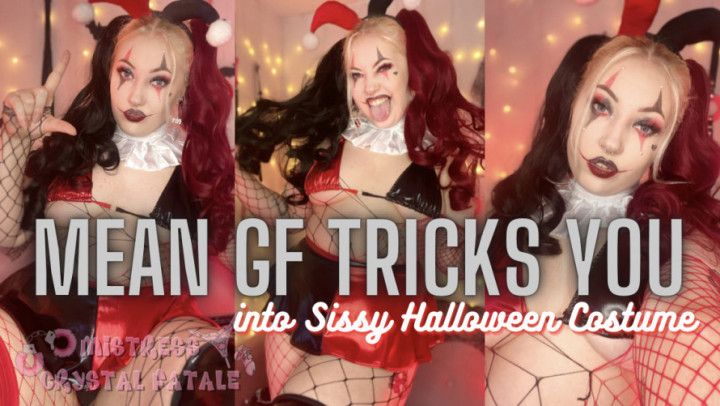 MEAN GF TRICKS YOU INTO SISSY HALLOWEEN COSTUME