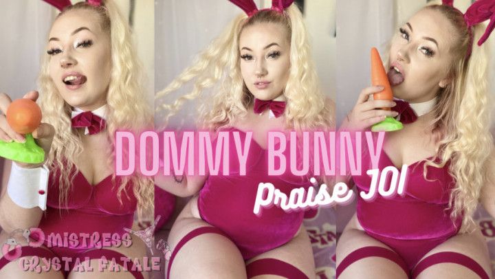 DOMMY BUNNY PRAISE JOI