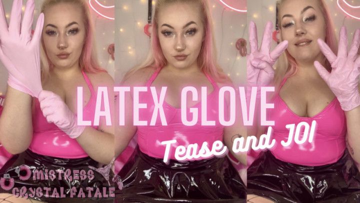 LATEX GLOVE TEASE AND JOI