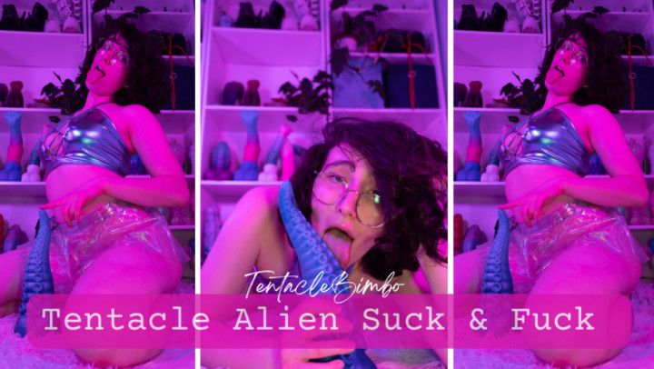 Tentacle Alien Suck &amp; Fuck