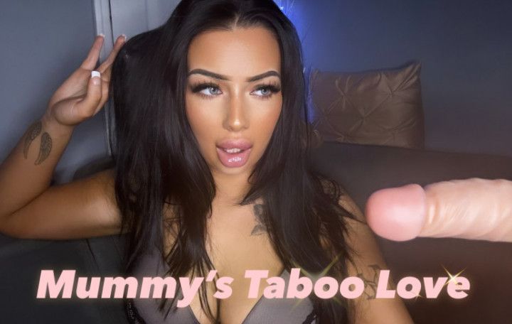 Mummys Taboo Love