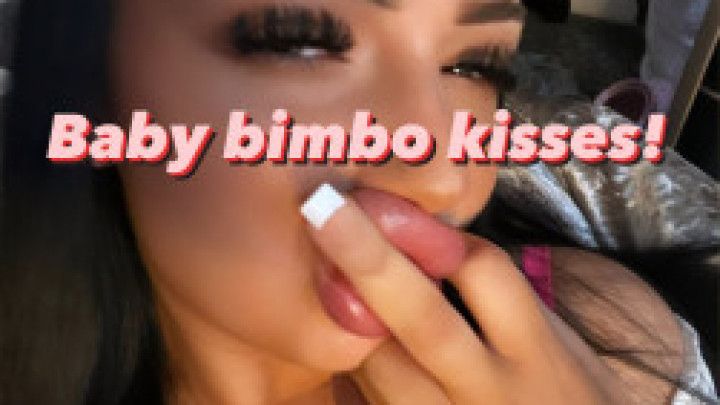 Baby bimbo kisses