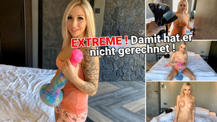 EXTREME -My XXL Dildo for my tight Pussy