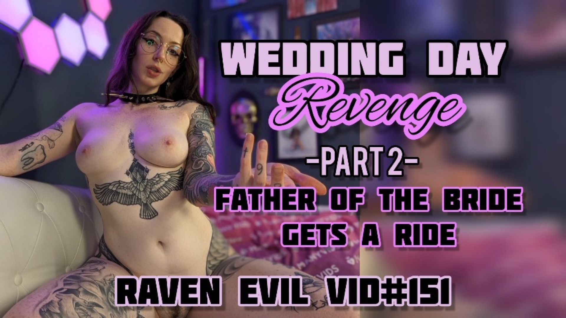 Wedding Day Revenge Pt. 2