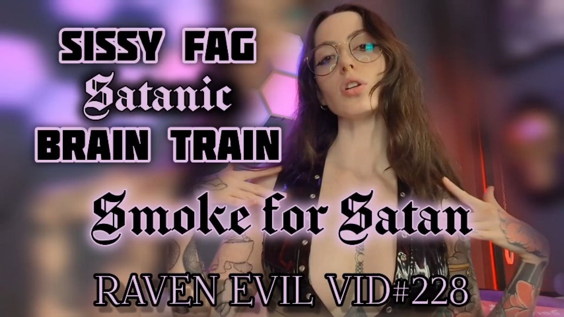 Sissy Fag Satanic Brain Train