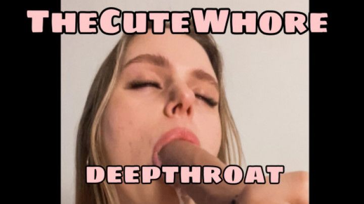 sloppy deepthroat