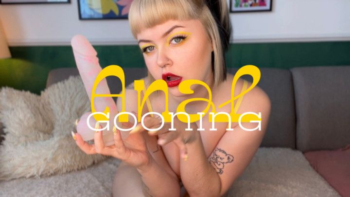 Anal gooning