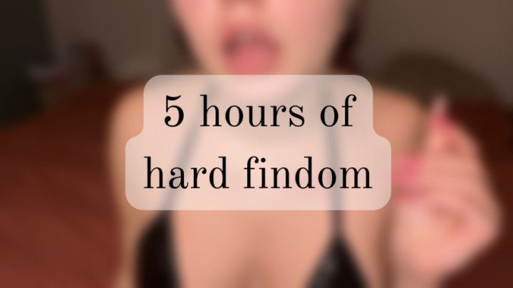 5 hours of hard findom