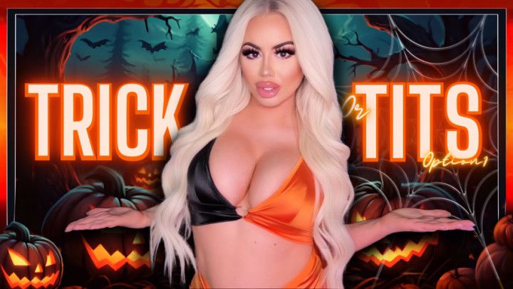 Trick or Tits: Option 1