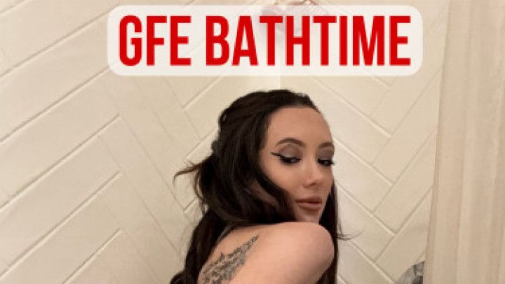 GFE Bathtime