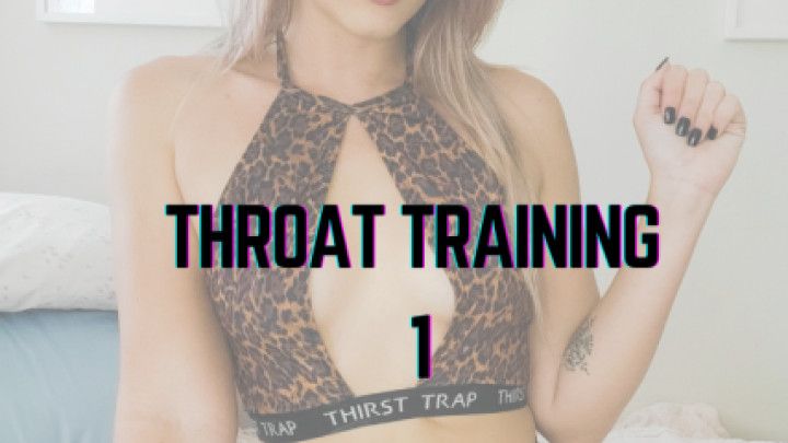 Throat Training 1