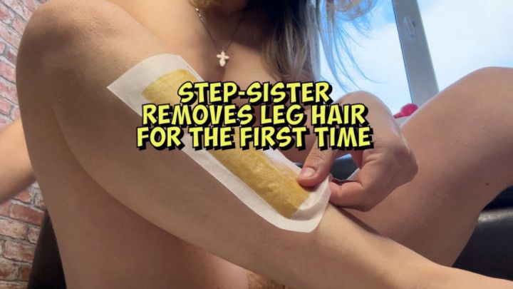 Your stepsister has grown up and is already becoming a woman