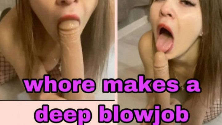 whore makes a deep blowjob