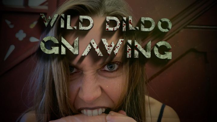 Wild Dildo BITING GNAWING