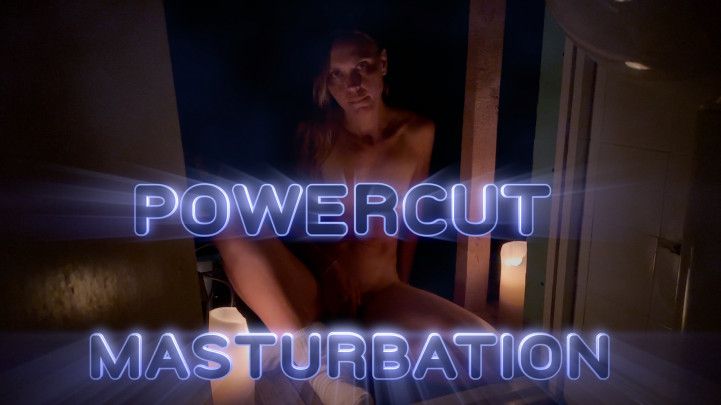 Powercut  Masturbation