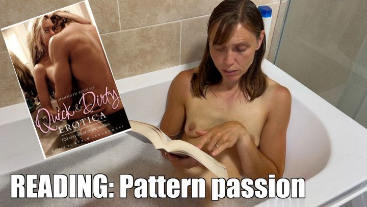 Reading Dirty Erotica - Pattern Passion