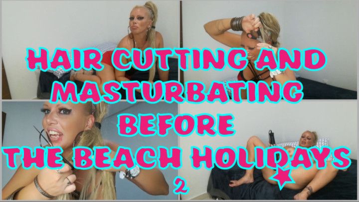 Hair Cutting and Masturbating 2