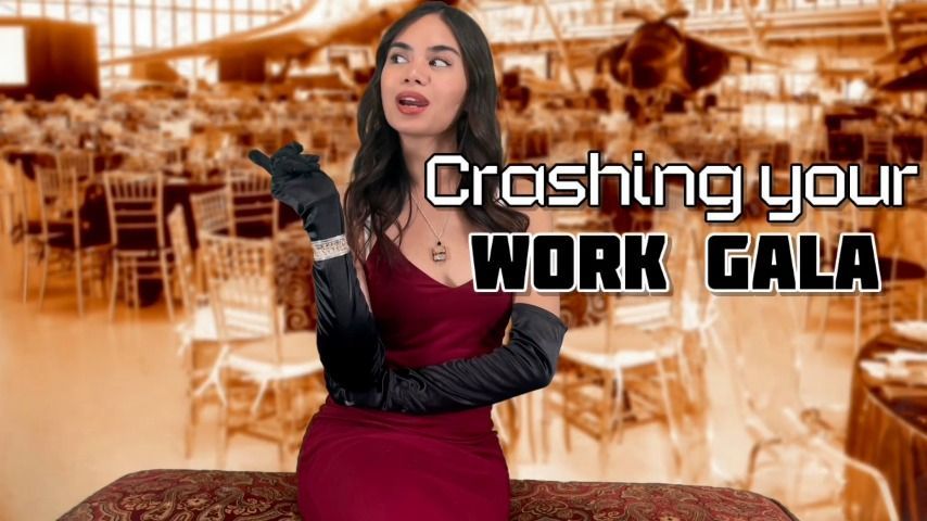 Crashing your Work Gala