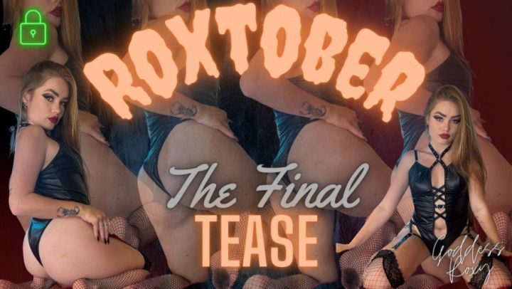 Roxtober The Final Tease