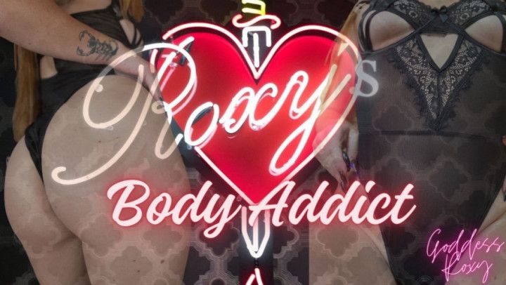 Roxy's Body Addict