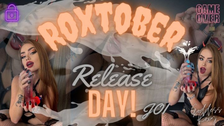 Roxtober Release Day! JOI