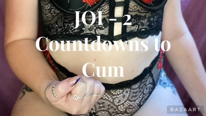 JOI / 2 Countdowns to Cum