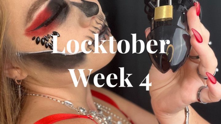 Locktober Week 4