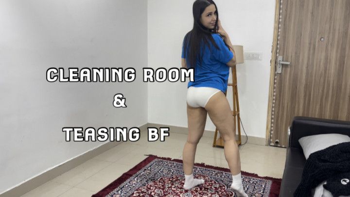 Teasing BF while cleaning room