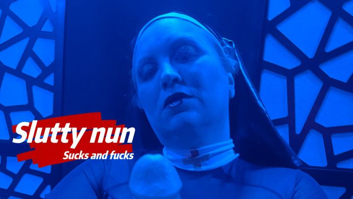 Slutty nun sucks and fucks