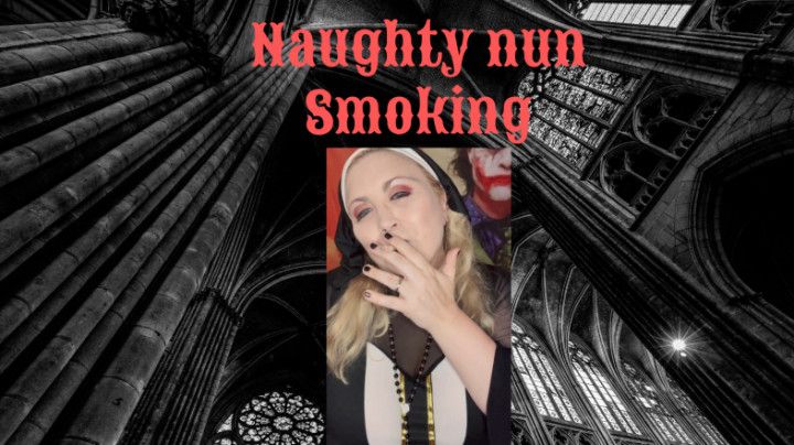 Naughty nun smoking