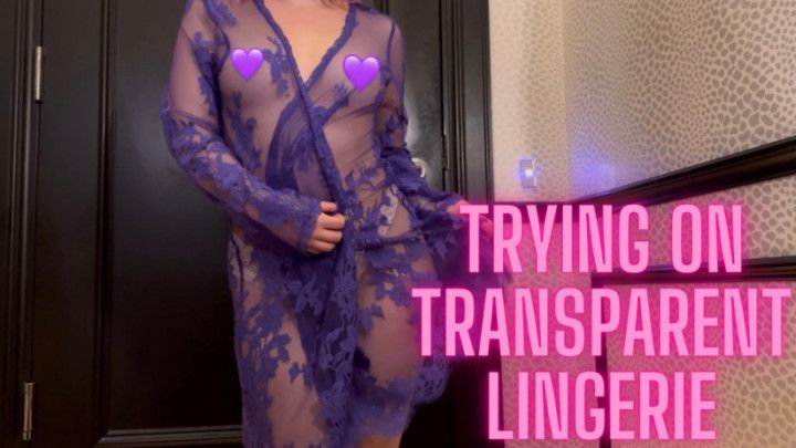 Transparent lingerie try on