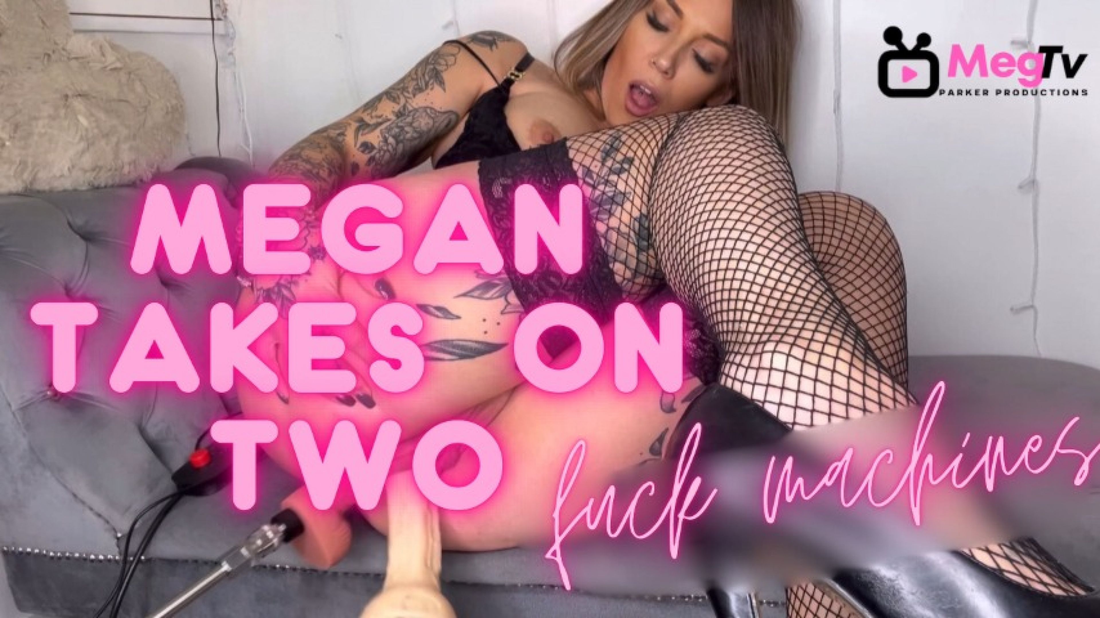 Megan takes on two fuck machines