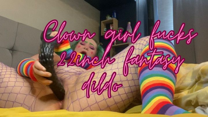 Clown girl fucks 22inch dildo