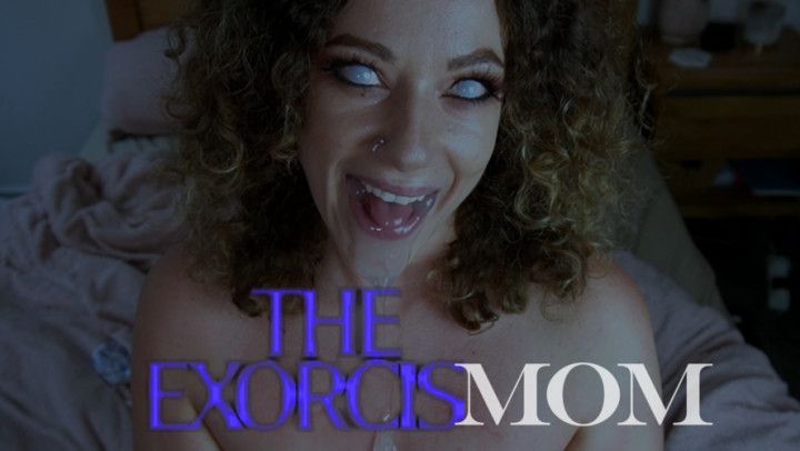 The Exorcis-Mom