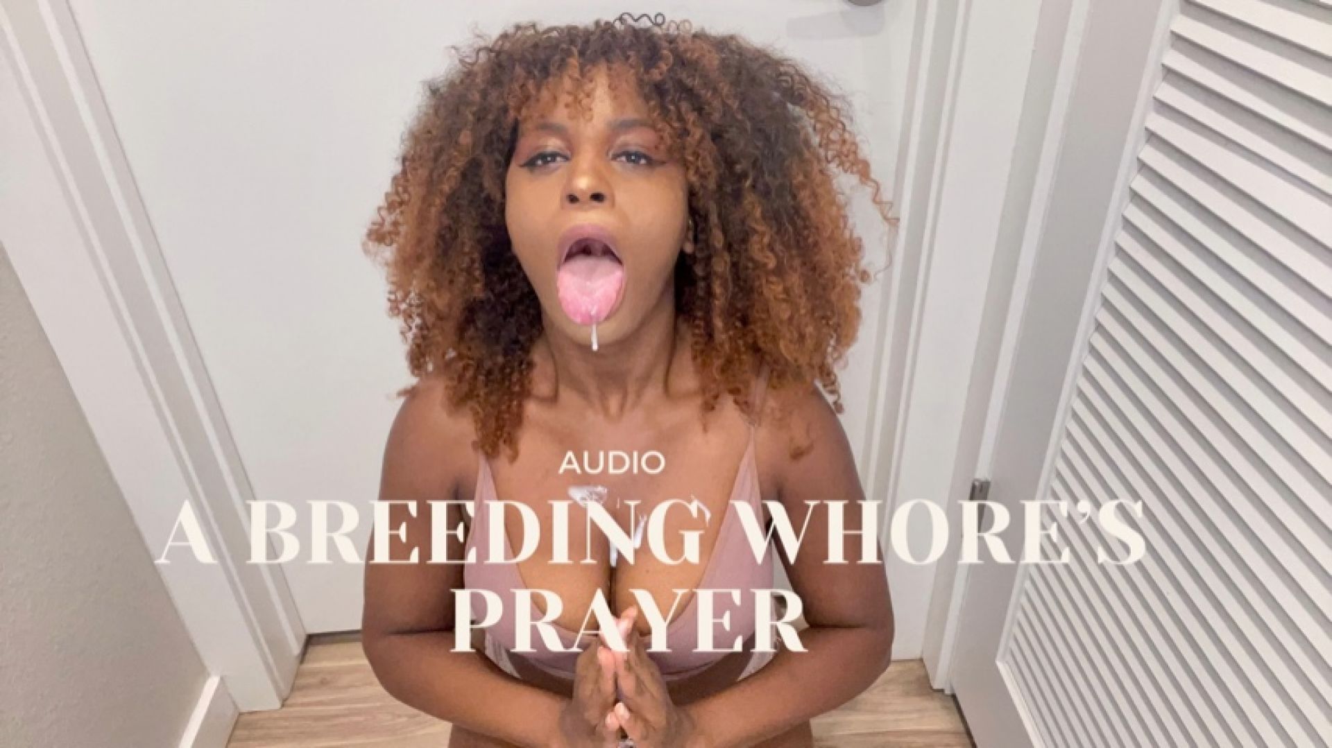 A Breeding Whore's Prayer