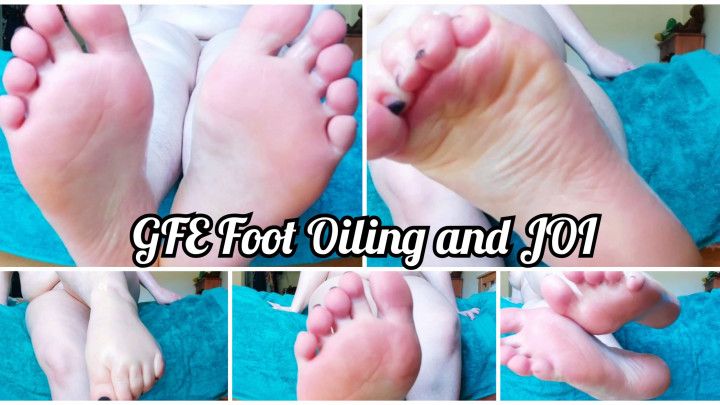 GFE Foot Oiling and JOI