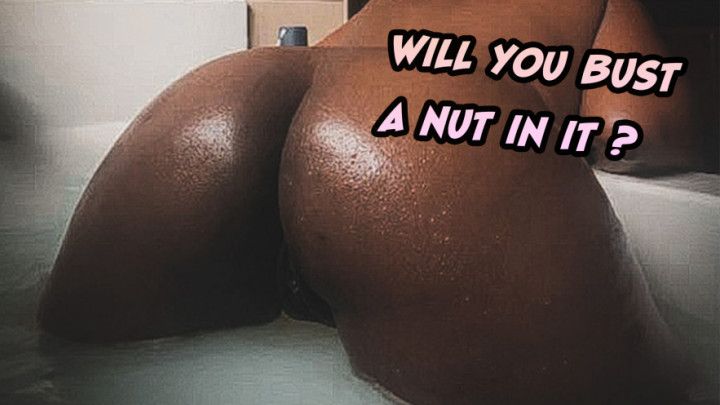 Will you bust a nut in it