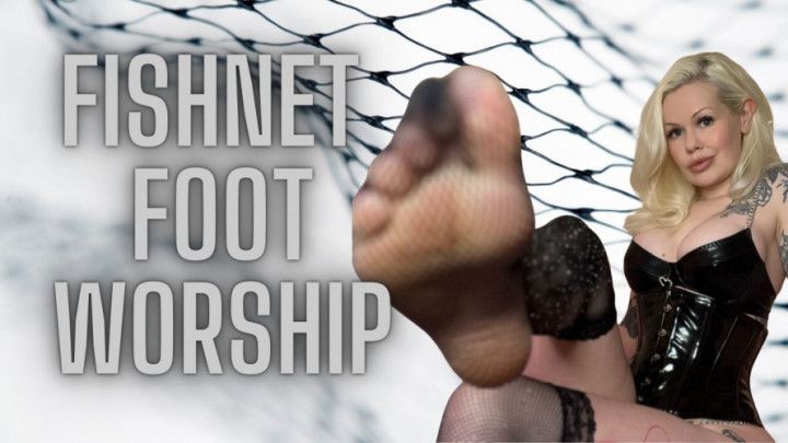 Fishnet Fetish: Foot Worship