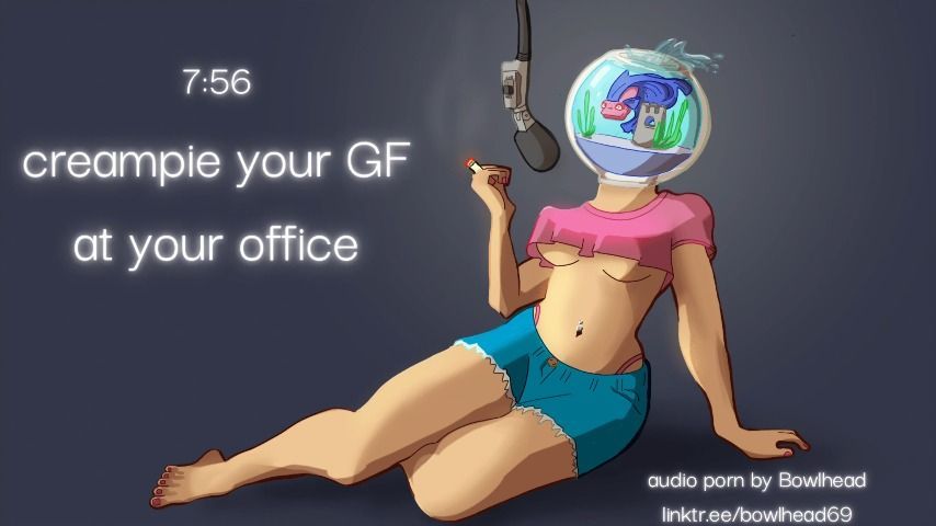 Audio: GFE Creampie at Your Office