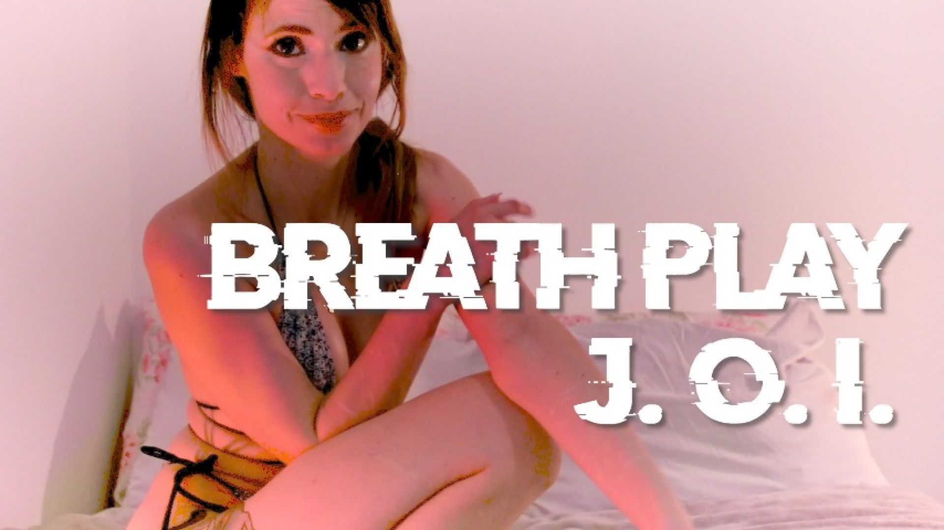 Breath Play JOI