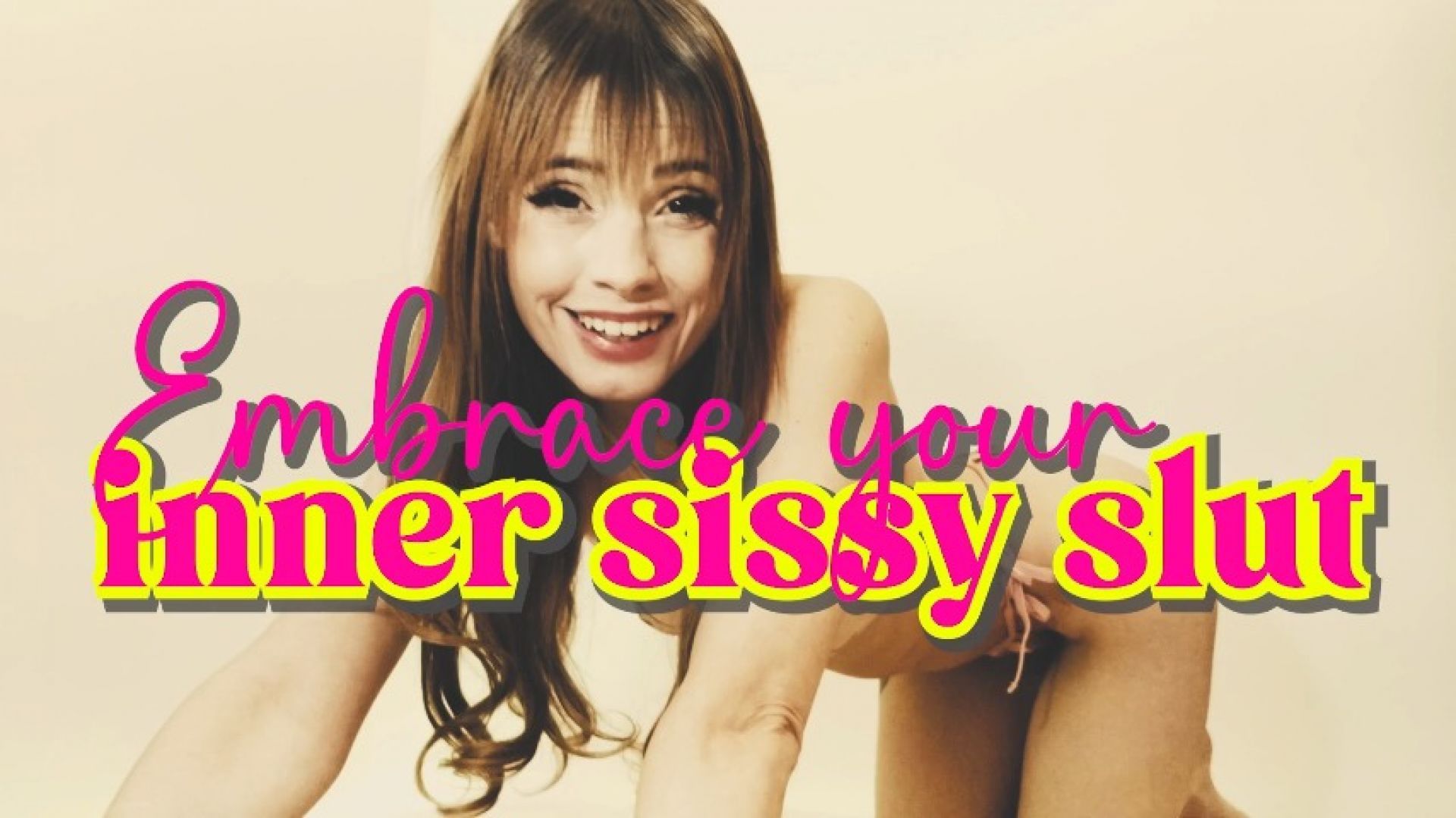 Embrace Your Inner Sissy