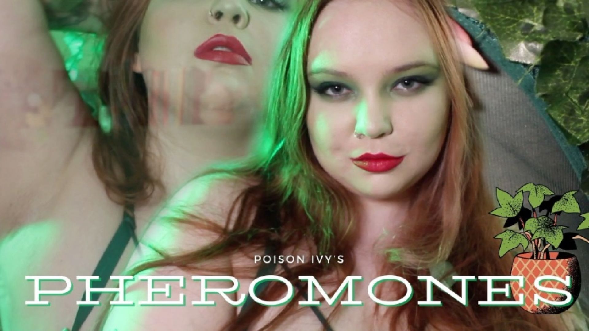 POISON IVY'S PHEROMONES