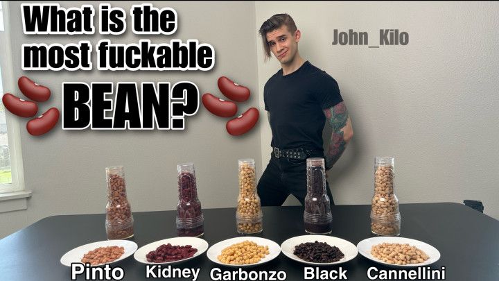 What is the most fuckable BEAN